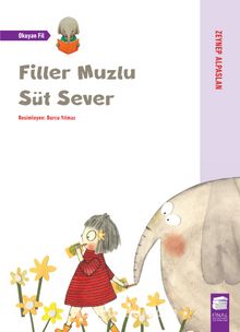 Filler Muzlu Süt Sever - Zeynep Alpaslan