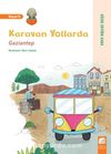 Karavan Yollarda / Gaziantep