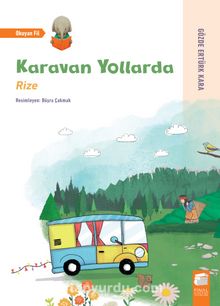 Karavan Yollarda / Rize