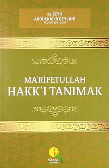 Ma'rifetullah Hakk'ı Tanımak