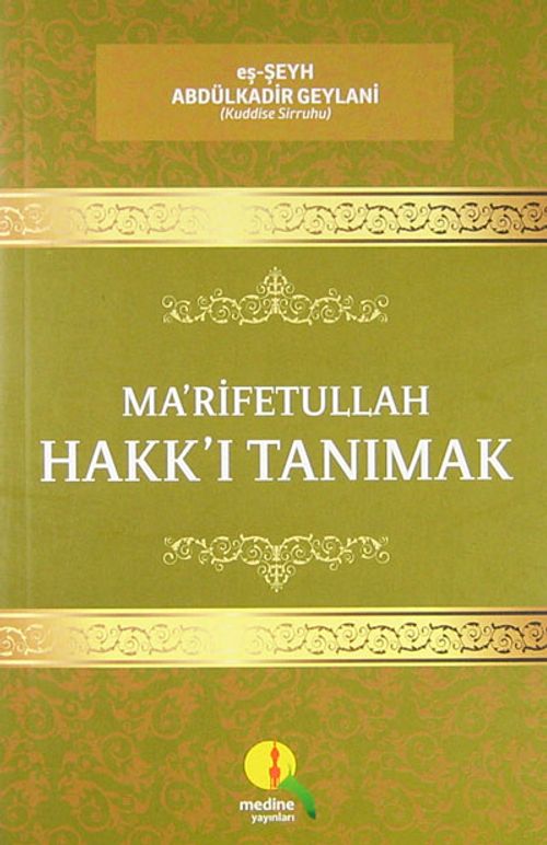 Ma'rifetullah Hakk'ı Tanımak