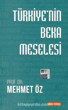 Türkiye'nin Beka Meselesi - Mehmet Öz