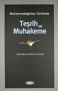 Muhammedoğulları Tarihinde Teşrih ve Muhakeme