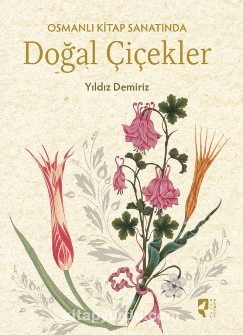 Osmanlı Kitap Sanatında Doğal Çiçekler