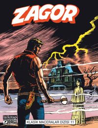 Zagor Klasik Maceralar Cilt 11 / Dehşet Evi-Orman Çakalları-Fidyeciler-Yalnız Savaşçı