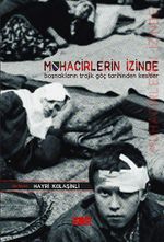 Muhacirlerin İzinde & Boşnakların Trajik Göç Tarihinden Kesitler