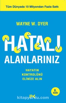 Hatalı Alanlarınız - Dr. Wayne W. Dyer