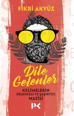 Dile Gelenler