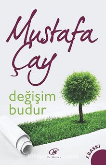 Değişim Budur - Mustafa Çay