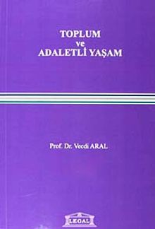 Toplum ve Adaletli Yaşam