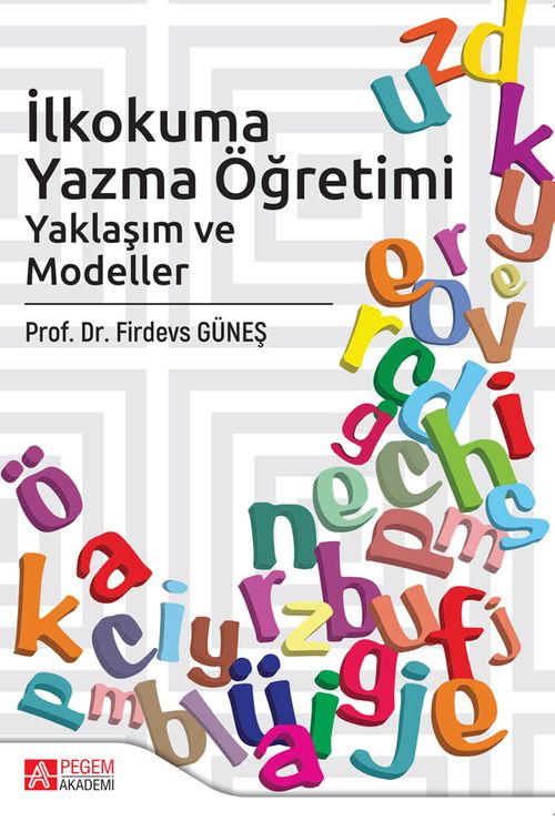 İlkokuma Yazma Öğretimi & Yaklaşımlar ve Modeller