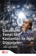 Çocukların Temel Fen Kavramları ile İlgili Düşünceleri