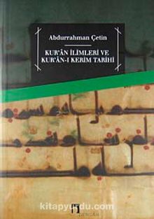 Kur'an İlimleri ve Kur'an-ı Kerim Tarihi - Prof. Dr. Abdurrahman Çetin