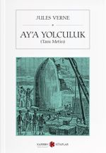 Ay'a Yolculuk (Tam Metin)