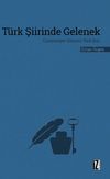 T&uuml;rk Şiirinde Gelenek
