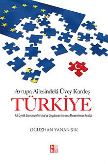 Avrupa Ailesindeki Üvey Kardeş Türkiye - Oğuzhan Yanarışık