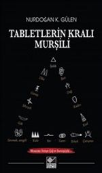 Tabletlerin Kralı Murşili