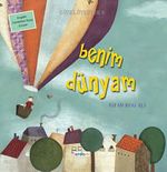 Benim Dünyam / Güzel Öyküler 3