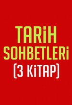 Tarih Sohbetleri (3 Kitap)