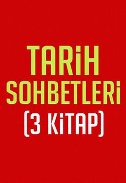 Tarih Sohbetleri (3 Kitap)