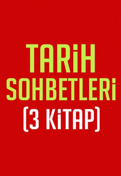 Tarih Sohbetleri (3 Kitap)