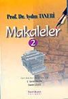 Makaleler Cilt 2 / Prof. Dr. Aydın Taneri