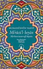 Miracü'l-Beyan & Mir'acın Tasavvufi Boyutu