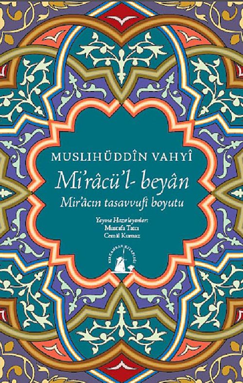 Miracü'l-Beyan & Mir'acın Tasavvufi Boyutu