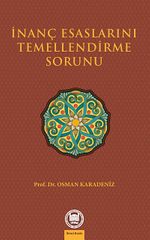 İnanç Esaslarını Temellendirme Sorunu