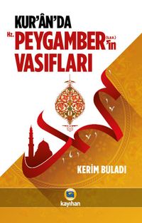 Kur'an'da Hz. Peygamber'in (s.a.v) Vasıfları