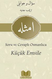 Soru ve Cevaplı Osmanlıca Küçük Emsile
