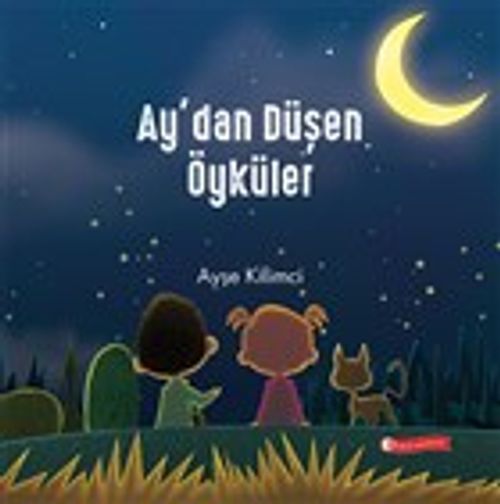 Ay'dan Düşen Öyküler