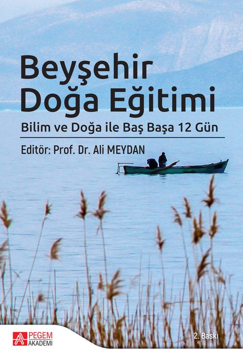 Beyşehir Doğa Eğitimi & Bilim ve Doğa ile Baş Başa 12 Gün