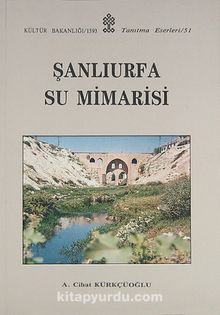 Şanlıurfa Su Mimarisi (2-D-18)