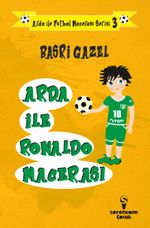 Arda ile Ronaldo Macerası