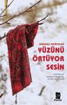 Dengbej Hikayeleri: Yüzünü Örtüyor Sesin