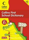 Collins First School Dictionary (Age 5+)