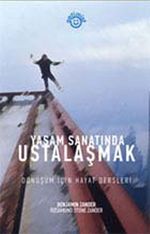 Yaşam Sanatında Ustalaşmak & Dönüşüm İçin Hayat Dersleri