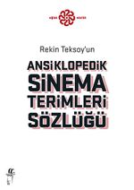 Rekin Teksoy'un Ansiklopedik Sinema Terimleri Sözlüğü