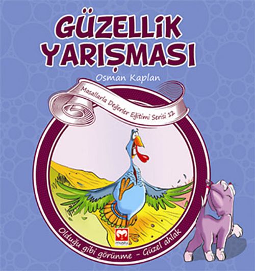 Güzellik Yarışması & Olduğu Gibi Görünme-Güzel Ahlak
