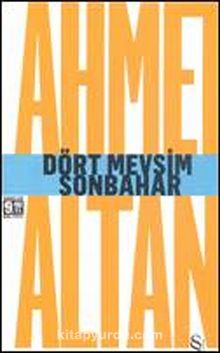 Dört Mevsim Sonbahar - Tehlikeli Masallar (Cep Boy) - Ahmet Altan