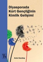 Diyasporada Kürt Gençliğinin Kimlik Gelişimi 