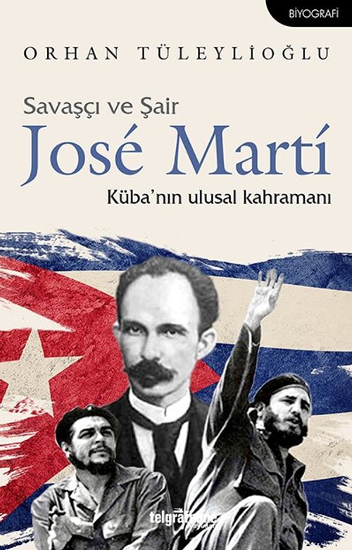 Savaşçı ve Şair Jose Marti