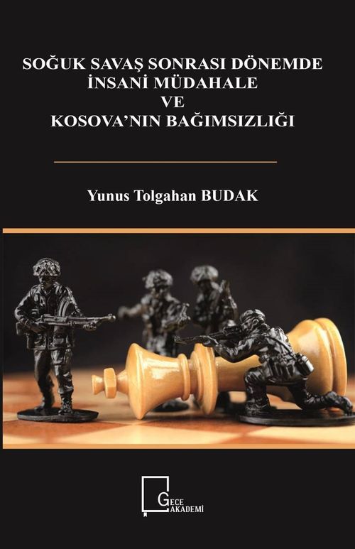Soğuk Savaş Sonrası Dönemde İnsani Müdahale  ve Kosova'nın Bağımsızlığı