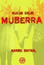 Küçük Gelin Müberra