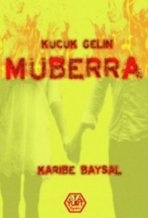 Küçük Gelin Müberra