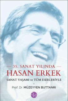 35. Sanat Yılında Hasan Erkek