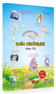 Çocuklar İçin Doğa Hikayeleri - Gülay Tol
