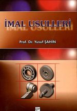 İmal Usulleri