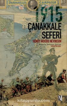 1915 Çanakkale Seferi - Henry Woodd Nevinson